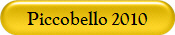 Piccobello 2010