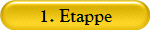 1. Etappe