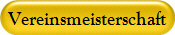 Vereinsmeisterschaft