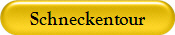 Schneckentour